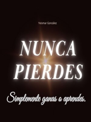 cover image of ¡NUNCA PIERDES!